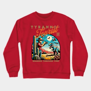 Tyranno Tourist: Roaring Through Time! Crewneck Sweatshirt